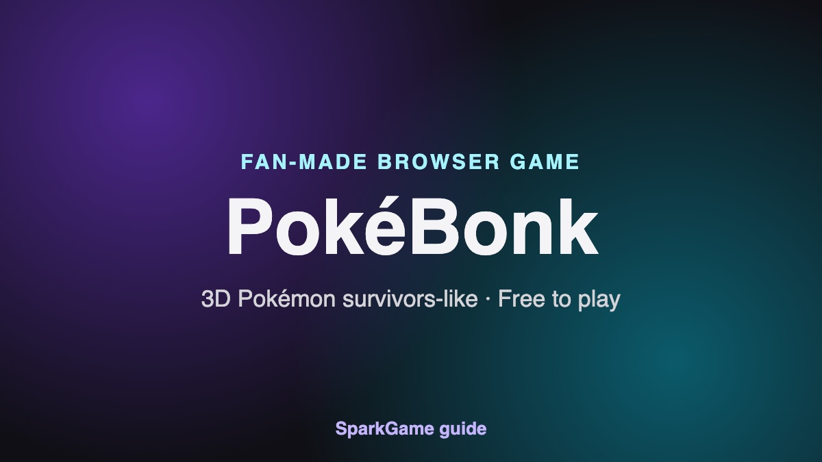 PokéBonk guide cover: fan-made 3D survivors-like browser game